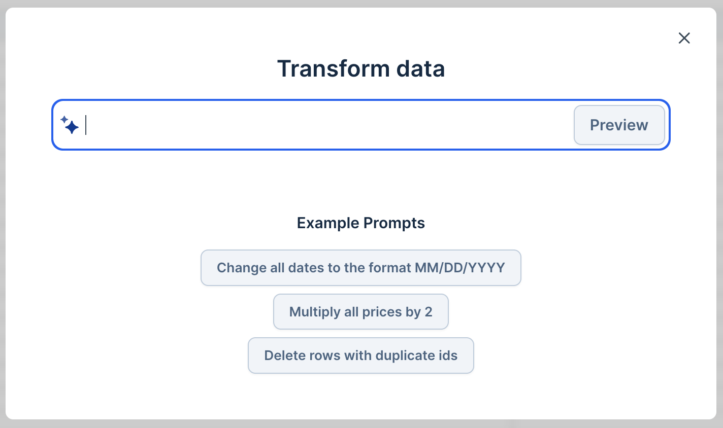 Transform data prompt